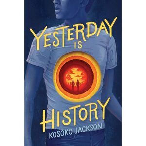 Yesterday Is History -- Kosoko Jackson